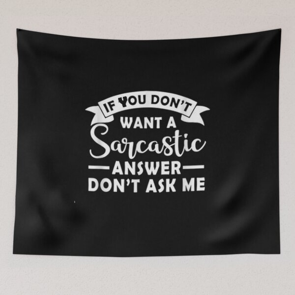 Item preview, Don't Ask Me A Question You Don't Want To Hear Answer Cute Gift  designed and sold by mchargue12.