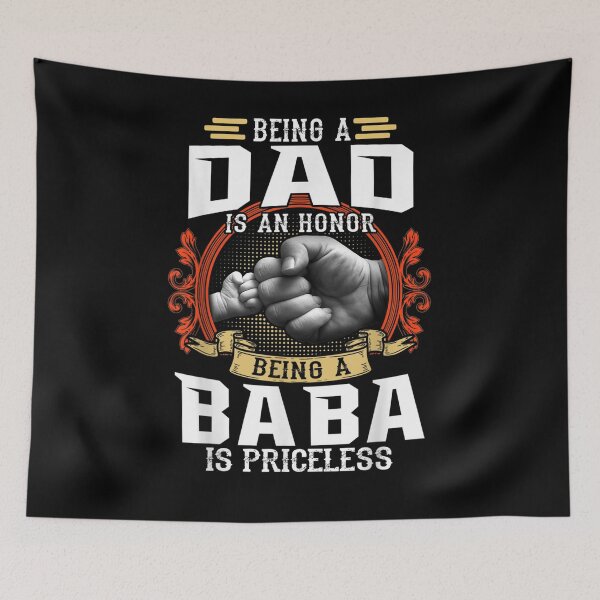 Item preview, Being A Dad Is An Honor Being A Baba Is Priceless Gift  designed and sold by mchargue12.