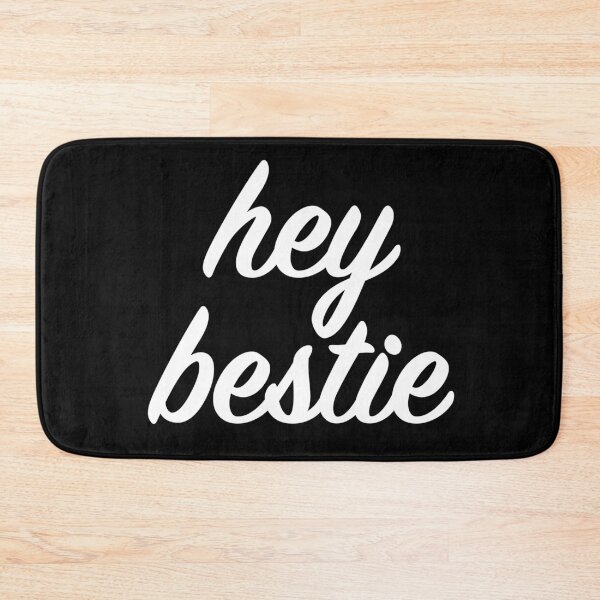 Item preview, Hey Bestie designed and sold by ClickForMore.
