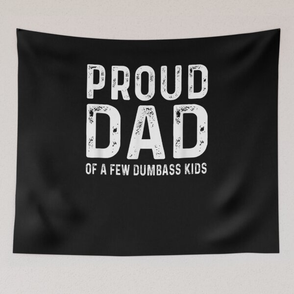 Item preview, Washed And Worn Proud Dad Of A Few Dumbass Kids Funny Father Gift  designed and sold by mchargue12.