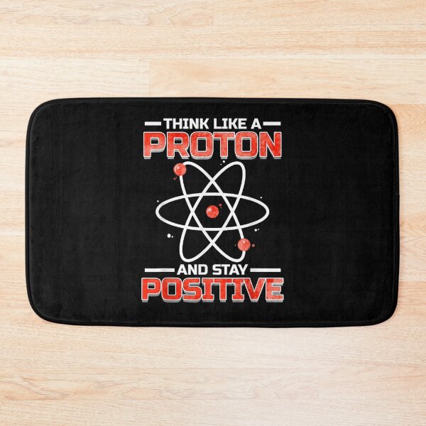 Item preview, Physics Chemistry Think Like A Proton Gift  designed and sold by mchargue12.