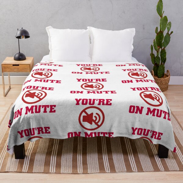 Item preview, you're on mute 18 designed and sold by Ripoubsb.