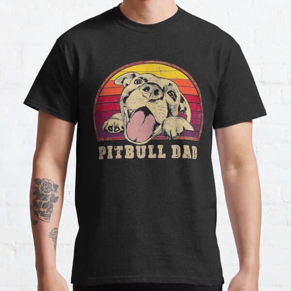 Vintage Smiling Pitbull Fathers Dog Lovers T-Shirt Pitbull Dad