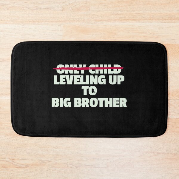 Item preview, only child leveling up to big brother  designed and sold by whatsyokidswear.
