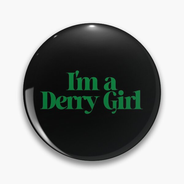Item preview, I'm a Derry Girl designed and sold by leoshe.