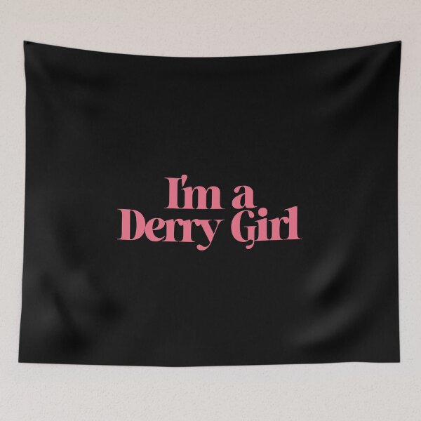 Item preview, I'm a Derry Girl designed and sold by leoshe.
