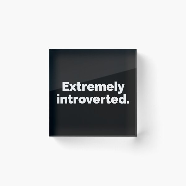 Item preview, Extremely introverted designed and sold by 23mangoes.