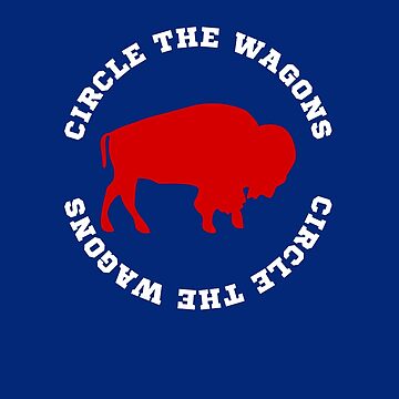 "Circle the Wagons Buffalo Football Fan" Photographic Print for Sale by