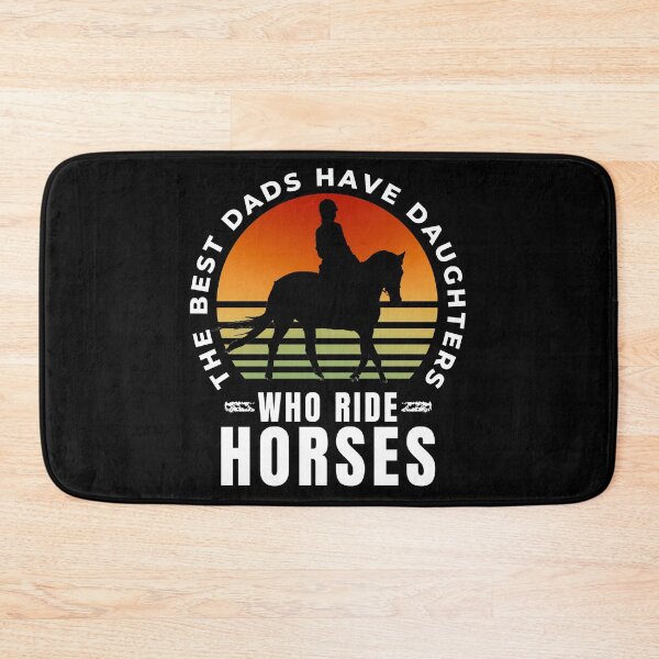 Item preview, The Best Dads Have Daughters Who Ride Horses | Vintage horse designed and sold by Mixture-DESIGN.