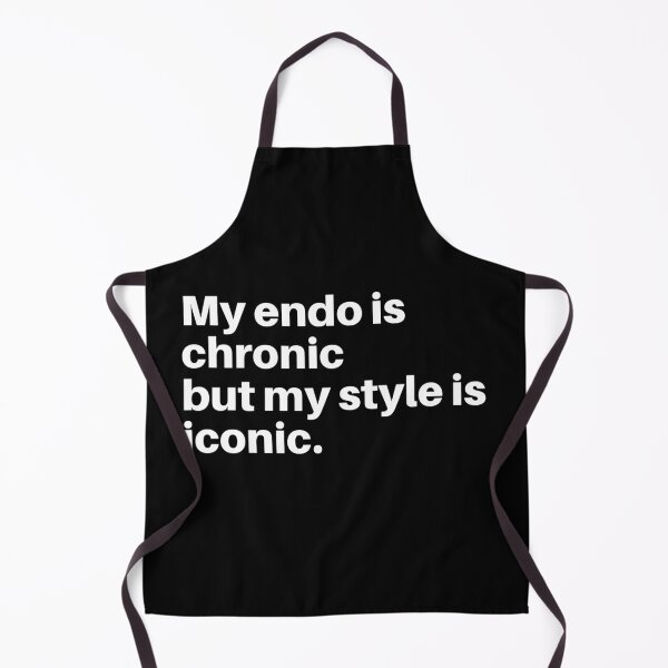 Item preview, My endo is chronic but my style is iconic merch for endo warriors designed and sold by DesignsWithMel.