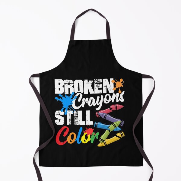 Item preview, Broken Crayons Still Color Mental Health Awareness designed and sold by Dressed For Duty.