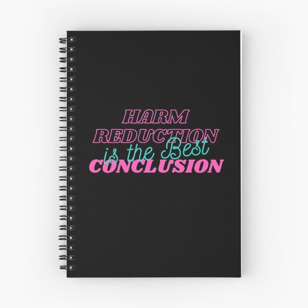 Item preview, Harm Reduction is the Best Conclusion  designed and sold by UniqqFactory.