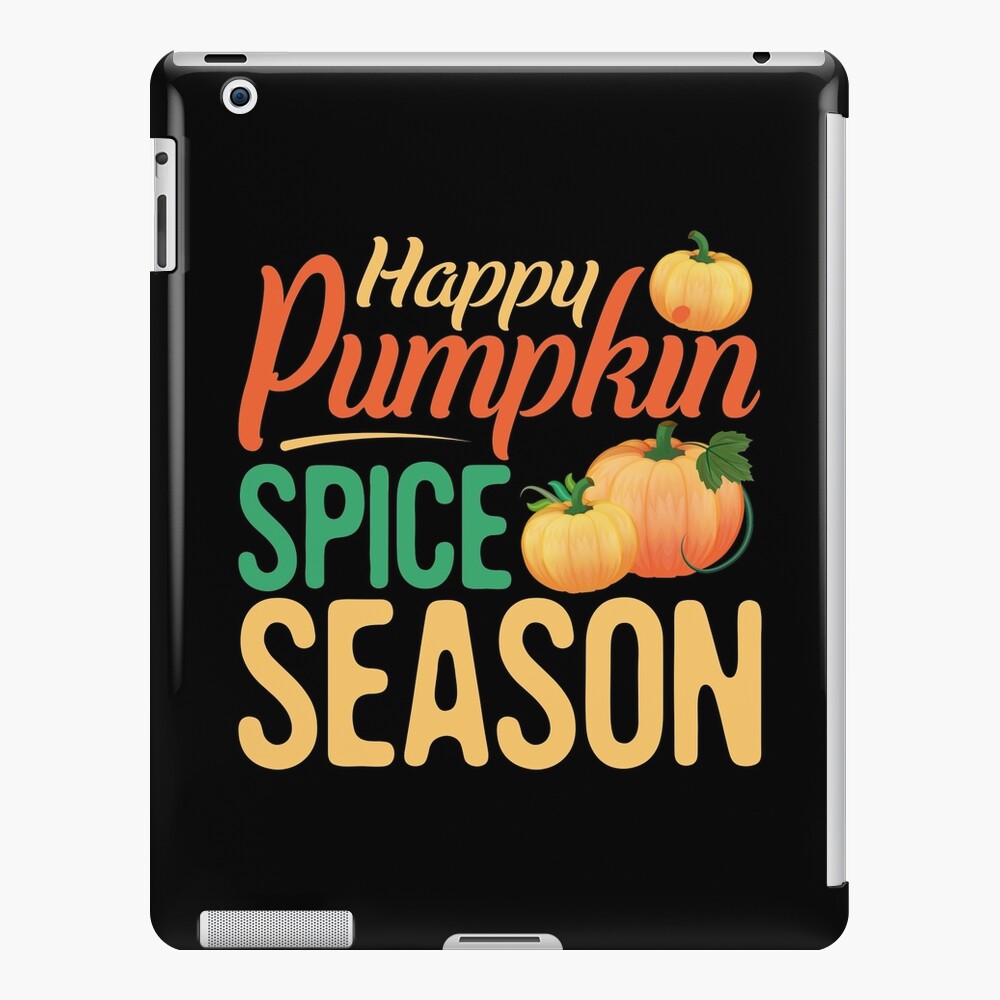 Thanksgiving designs Pumpkin Spice Season Tees Men Women Kids product iPad Case & Skin