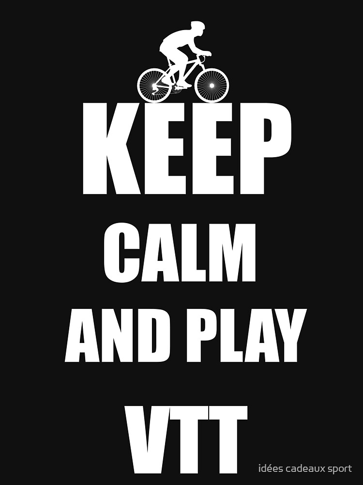 keep calm and play mountain bike by rogerlemaire