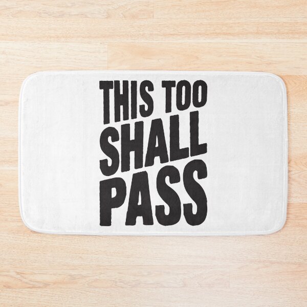 Item preview, This too shall pass designed and sold by plushism.