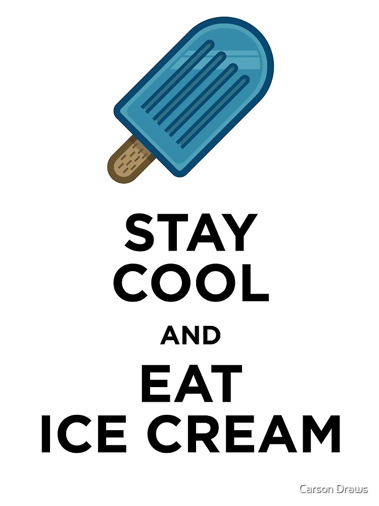 "Stay Cool and Eat Ice Cream" Photographic Print for Sale by