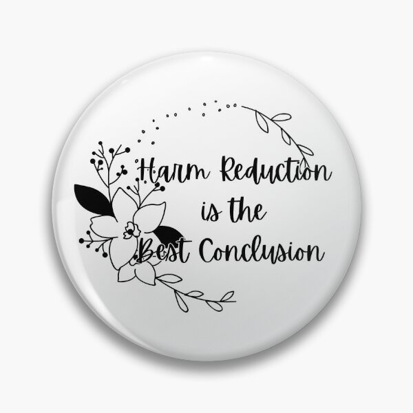 Item preview, Harm Reduction is the Best Conclusion  - Floral (White) designed and sold by UniqqFactory.
