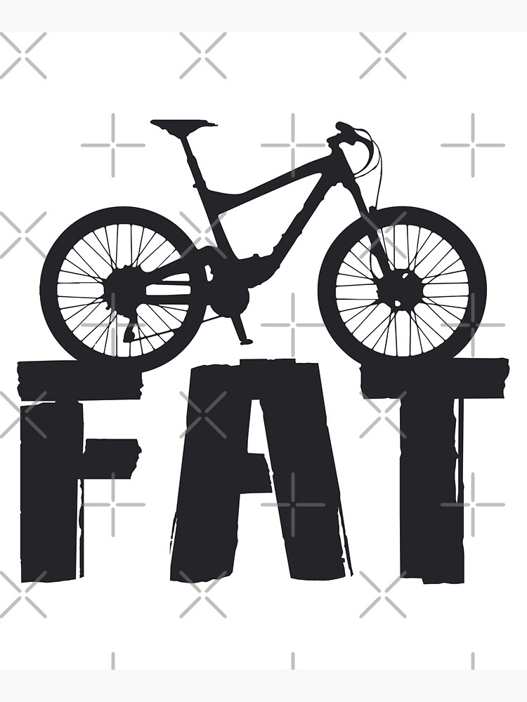 Fat Bike Fat Mountain Bike Biker Biking Love Ride by tshirtconcepts