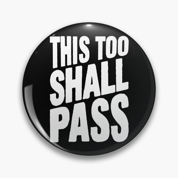 Item preview, This too shall pass designed and sold by plushism.