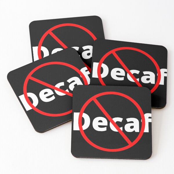 Item preview, No Decaf designed and sold by FreeWillDesign.