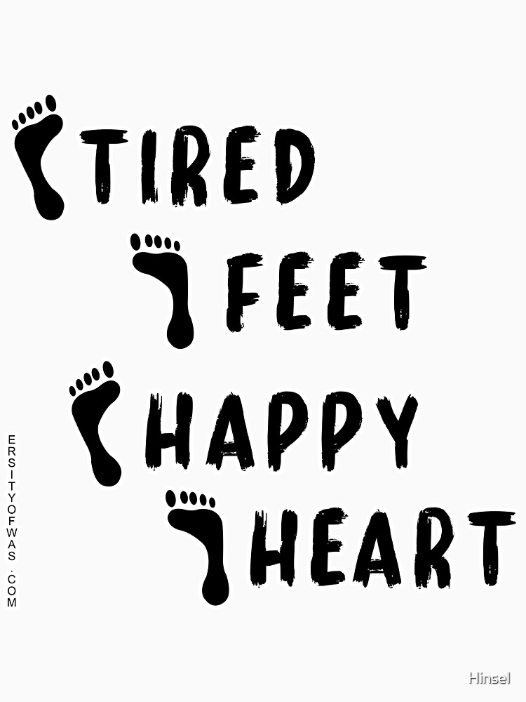 Thumbnail 7 of 7, Classic T-Shirt, TIRED FEET HAPPY HEART designed and sold by Hinsel.