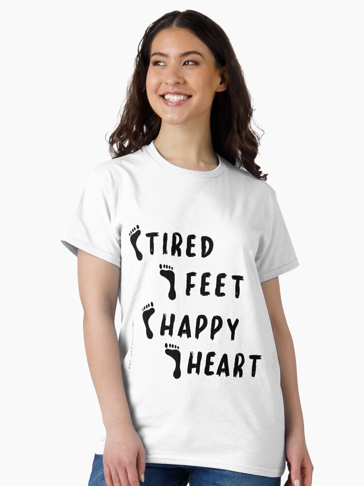 Thumbnail 2 of 7, Classic T-Shirt, TIRED FEET HAPPY HEART designed and sold by Hinsel.
