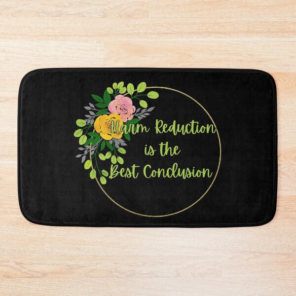 Item preview, Copy of Harm Reduction is the Best Conclusion  - Colored Floral (Black) designed and sold by UniqqFactory.