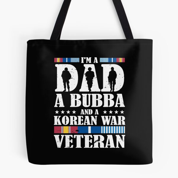 Item preview, I'm A Dad A Bubba And An Korean War Veteran Father's Day Gift designed and sold by elisamarez97.