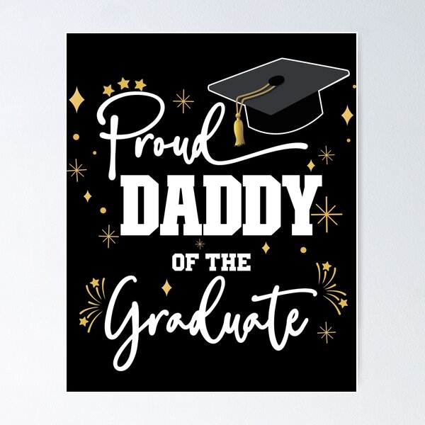Item preview, Proud Daddy Of Graduate | Quote With White Text Family Graduation designed and sold by Estrytee.