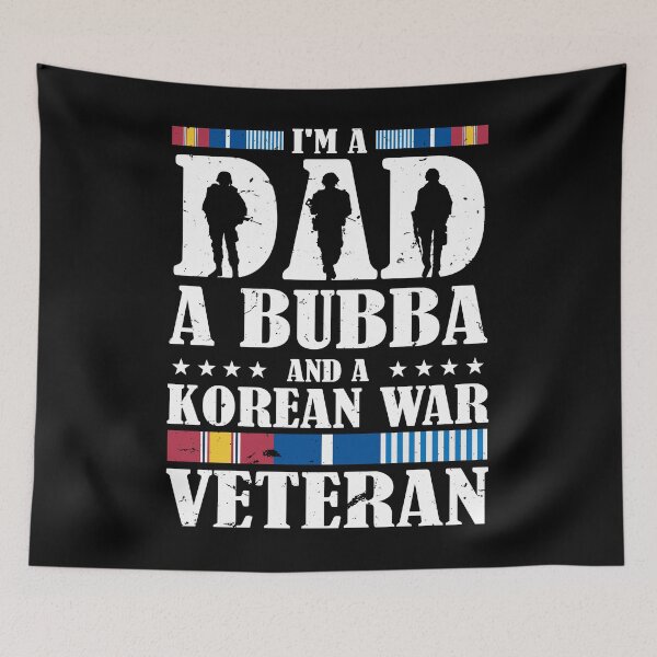 Item preview, I'm A Dad A Bubba And An Korean War Veteran Father's Day Gift designed and sold by elisamarez97.