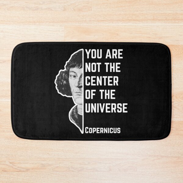 Item preview, Copernicus Quote designed and sold by ProjecTees.