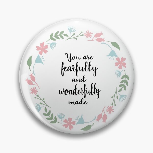 Item preview, You are fearfully and wonderfully made designed and sold by Wildflower Loft.