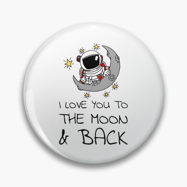 Item preview, I Love You To The Moon & Back designed and sold by tristahx.