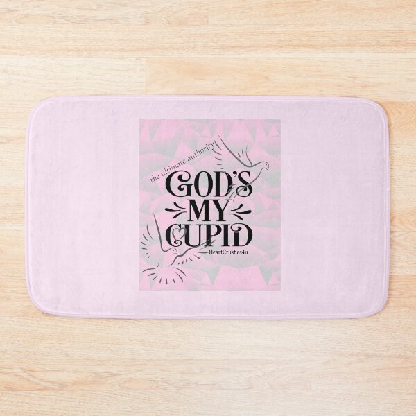 Item preview, God's My Cupid (the ultimate authority) Spiritual Inspiration designed and sold by HeartCrushes4u.