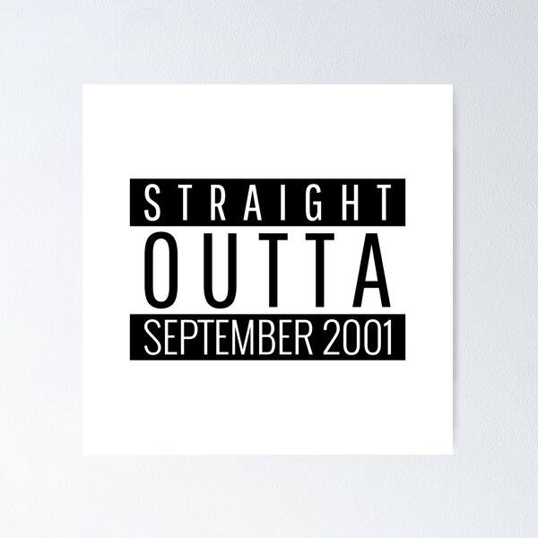 Item preview, Straight Outta September 2001  designed and sold by Teelogic.