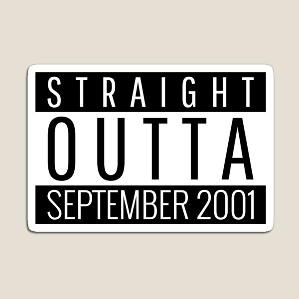 Item preview, Straight Outta September 2001  designed and sold by Teelogic.