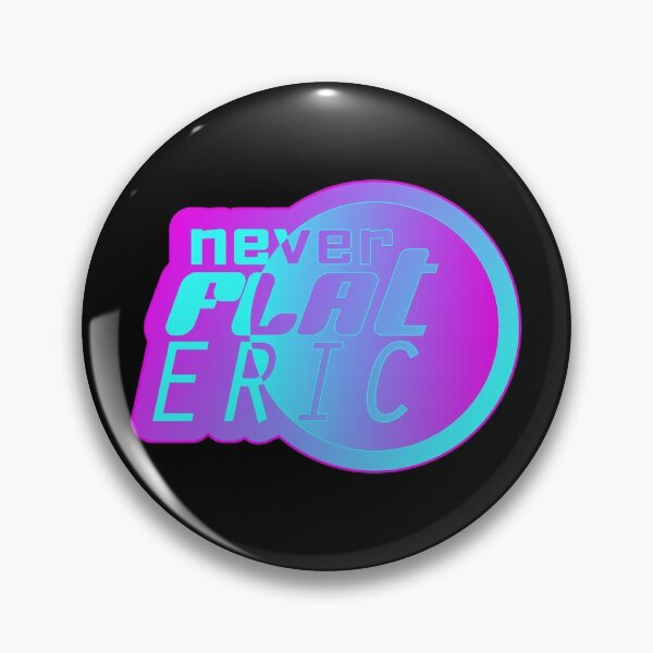 Item preview, Never Flat Eric designed and sold by Jokertags.