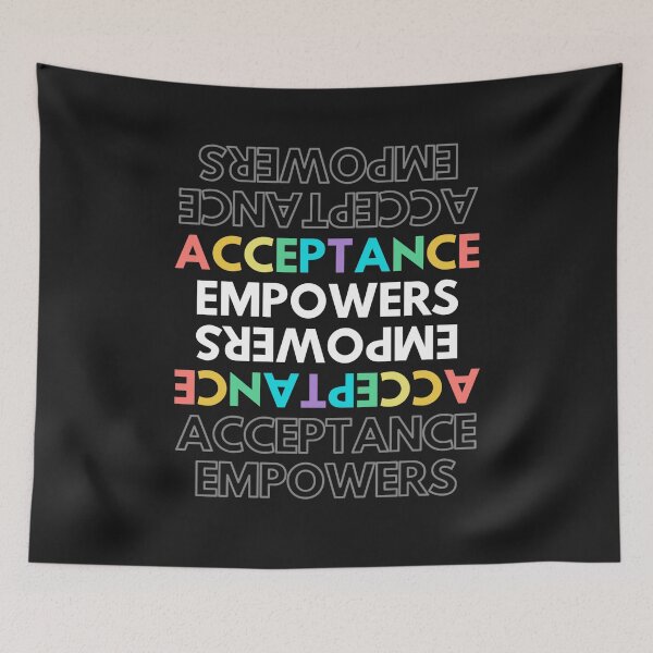 Item preview, Acceptamce Empowers designed and sold by LYNNEAPUGH.