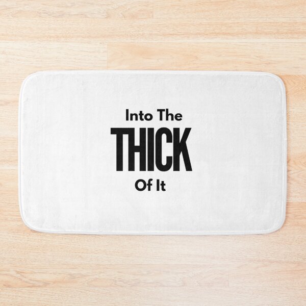Item preview, Into the thick of it designed and sold by AmorDesigns1.