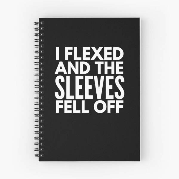 Item preview, I Flexed and the Sleeves Fell Off Funny Gym Muscles Saying designed and sold by Spaceshipsells.