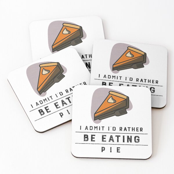 Item preview, I'd rather be eating pie  designed and sold by EMOMEShop.