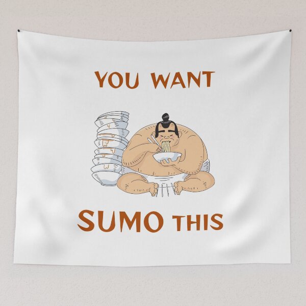 Item preview, you want sumo this designed and sold by Bizarro23.