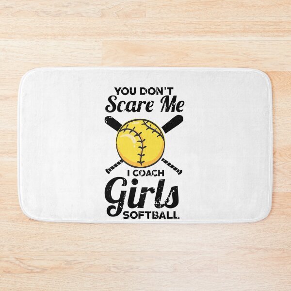 Item preview,  You Don't Scare Me I Coach Girls Softball Coaches Gifts designed and sold by RanirO.