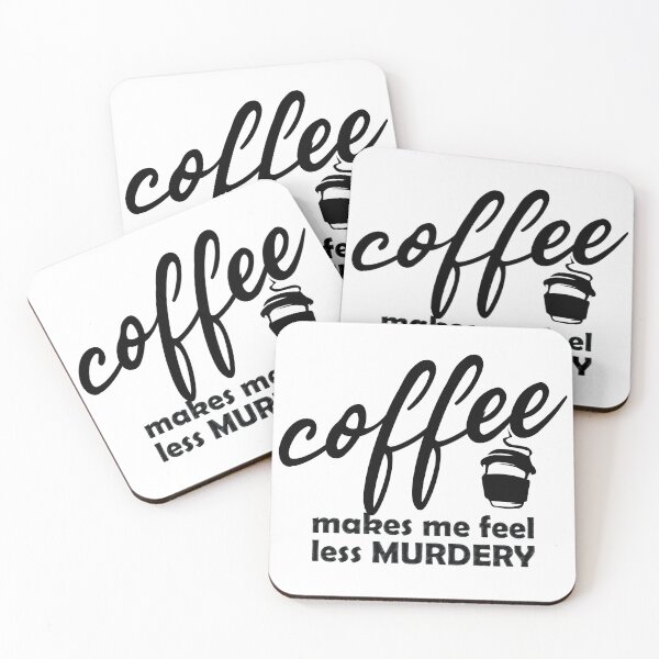 Item preview, coffee makes me feel less murdery designed and sold by UrahGo.