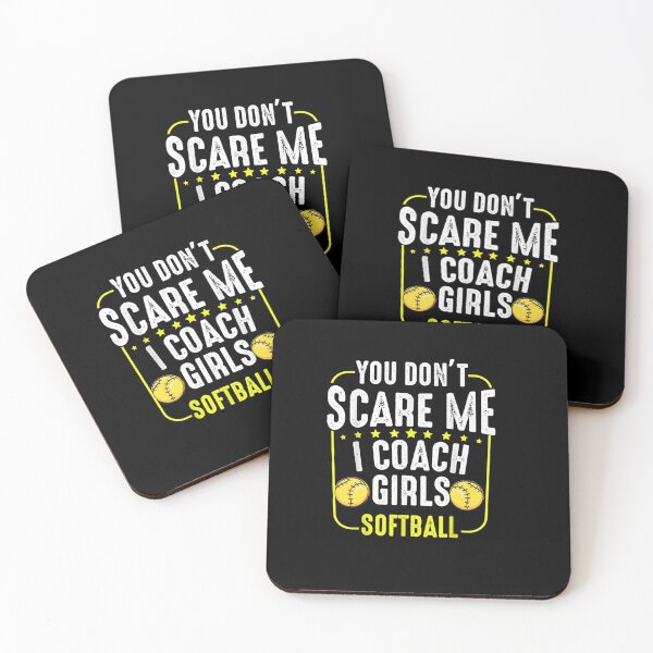 Item preview,  You Don't Scare Me I Coach Girls Softball Coaches Gifts designed and sold by RanirO.