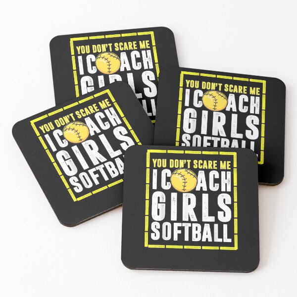 Item preview, You Don't Scare Me I Coach Girls Softball Coaches Gifts designed and sold by RanirO.
