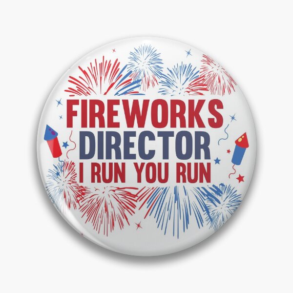 Item preview, Fireworks Director I Run You Run designed and sold by AmethystMurad.