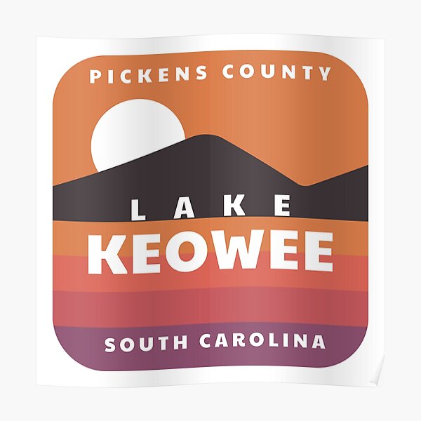 Lake Keowee Gifts & Merchandise Redbubble