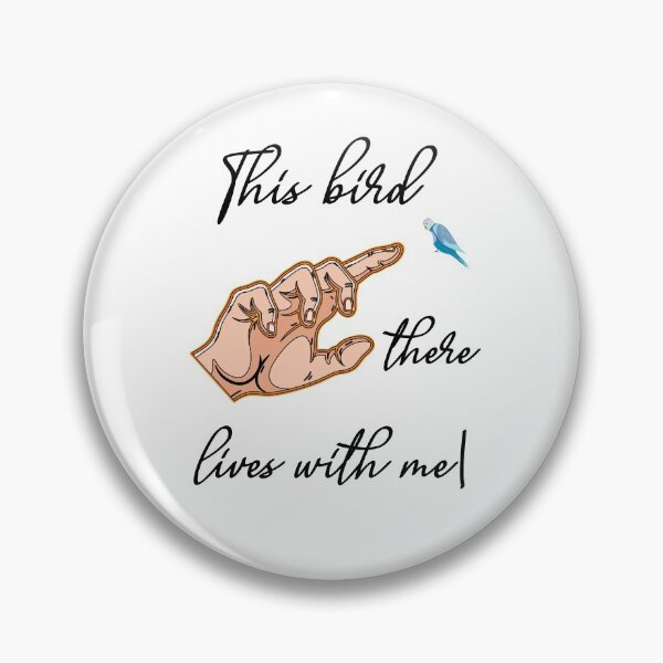 Item preview, This bird lives with me. designed and sold by Bodino.