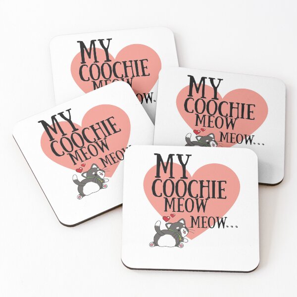 Item preview, My coochie meow meow … designed and sold by JosTees96.